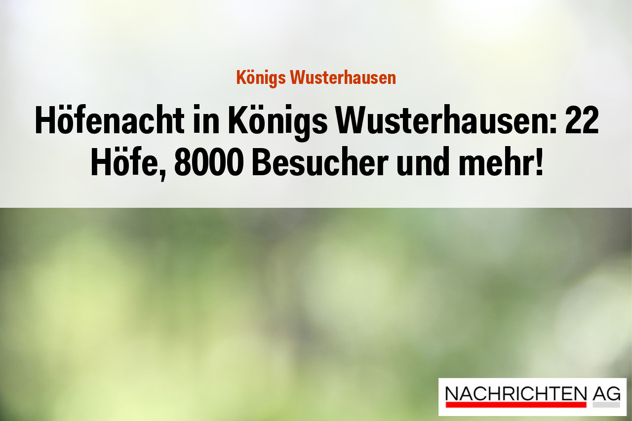 Höfenacht in Königs Wusterhausen: 22 Höfe, 8000 Besucher und mehr!