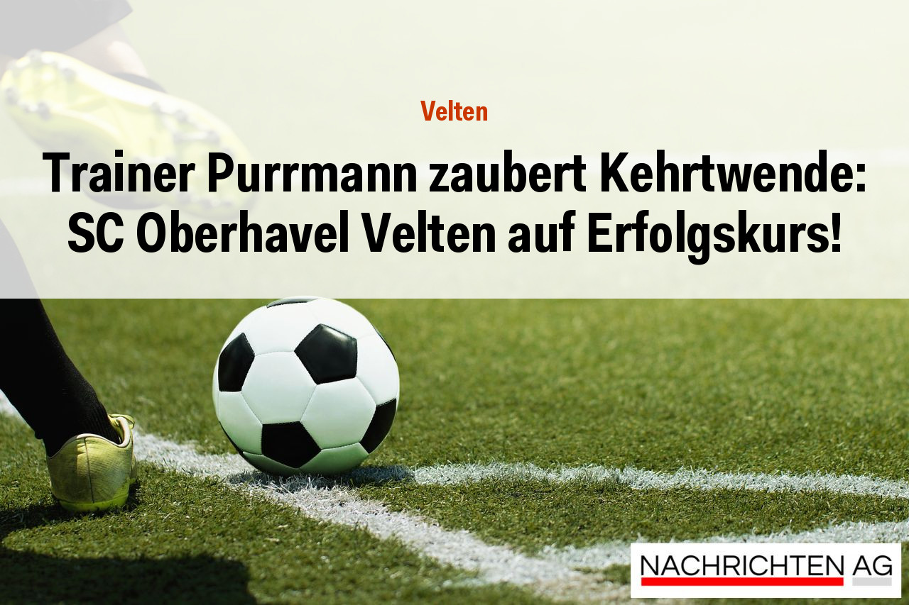 Trainer Purrmann zaubert Kehrtwende: SC Oberhavel Velten auf Erfolgskurs!